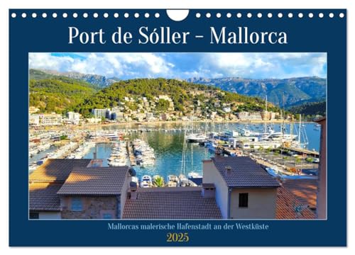 Port de Sóller - Mallorca (Wandkalender 2025 DIN A4 quer), CALVENDO Monatskalender von CALVENDO