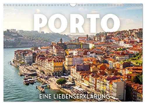 Porto - Eine Liebeserklärung (Wandkalender 2025 DIN A3 quer), CALVENDO Monatskalender von CALVENDO