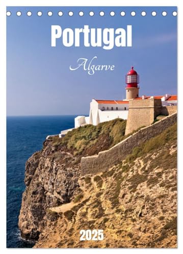 Portugal. Algarve (Tischkalender 2025 DIN A5 hoch), CALVENDO Monatskalender: Steilküsten, Landschaften, idyllische Ortschaften und weitere ... beeindruckenden Fotografien. (CALVENDO Orte) von CALVENDO