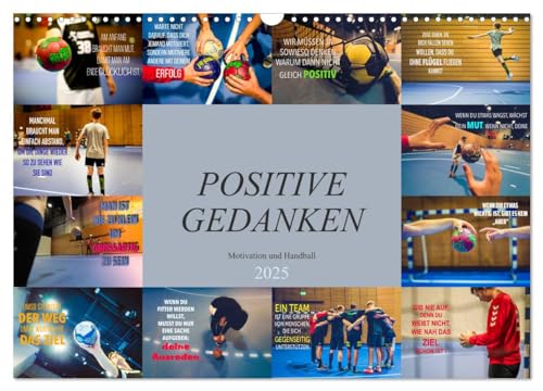 Positive Gedanken - Motivation und Handball (Wandkalender 2025 DIN A3 quer), CALVENDO Monatskalender von CALVENDO