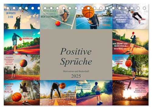 Positive Sprüche - Motivation und Basketball (Tischkalender 2025 DIN A5 quer), CALVENDO Monatskalender von CALVENDO