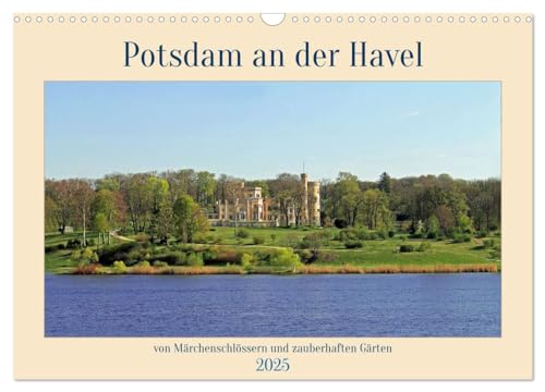 Potsdam an der Havel (Wandkalender 2025 DIN A3 quer), CALVENDO Monatskalender von CALVENDO