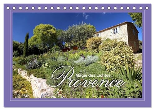 Provence - Magie des Lichtes (Tischkalender 2026 DIN A5 quer), CALVENDO Monatskalender: Reiseimpressionen aus der Haute-Provence, die durch eine Natur ... kahlen Gipfeln besticht. (CALVENDO Natur) von Calvendo