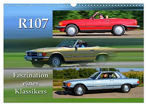 R107 Faszination eines Klassikers (Wandkalender 2025 DIN A3 quer), CALVENDO Monatskalender von CALVENDO