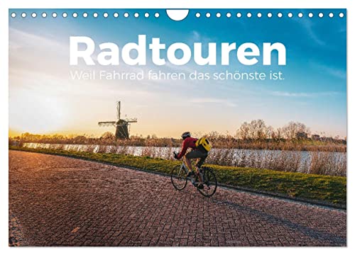 Radtouren - Weil Fahrrad fahren das schönste ist. (Wandkalender 2025 DIN A4 quer), CALVENDO Monatskalender von CALVENDO