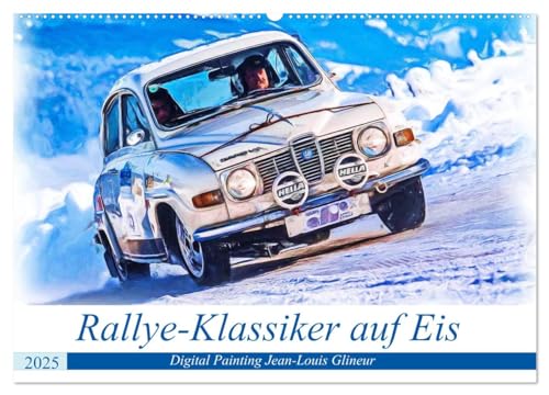 Rallye-Klassiker auf Eis (Wandkalender 2025 DIN A2 quer), CALVENDO Monatskalender von CALVENDO