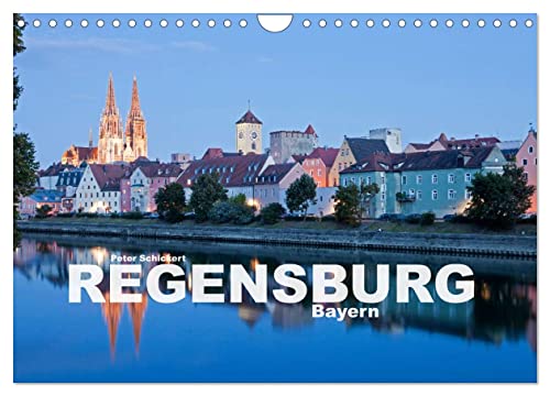 Regensburg - Bayern (Wandkalender 2025 DIN A4 quer), CALVENDO Monatskalender von CALVENDO
