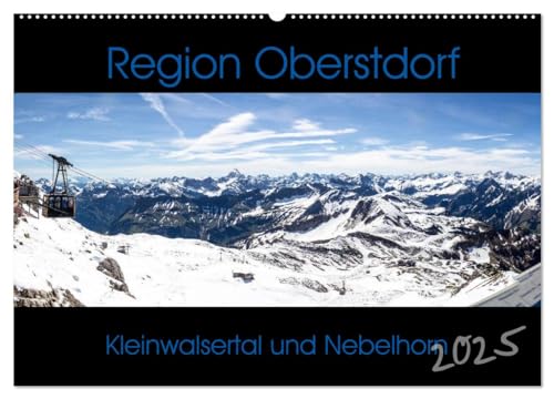 Region Oberstdorf - Kleinwalsertal und Nebelhorn (Wandkalender 2025 DIN A2 quer), CALVENDO Monatskalender von CALVENDO