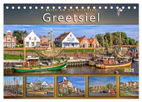 Reise an die Nordsee - Greetsiel (Tischkalender 2025 DIN A5 quer), CALVENDO Monatskalender von CALVENDO