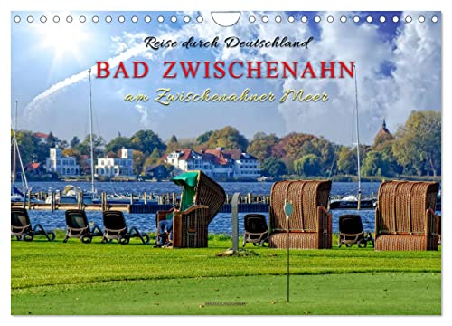 Reise durch Deutschland - Bad Zwischenahn am Zwischenahner Meer (Wandkalender 2025 DIN A4 quer), CALVENDO Monatskalender von CALVENDO