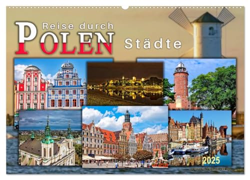 Reise durch Polen – Städte (Wandkalender 2025 DIN A2 quer), CALVENDO Monatskalender von CALVENDO