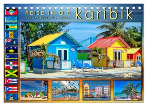 Reise in die Karibik - von den Bahamas bis Aruba (Tischkalender 2025 DIN A5 quer), CALVENDO Monatskalender von CALVENDO