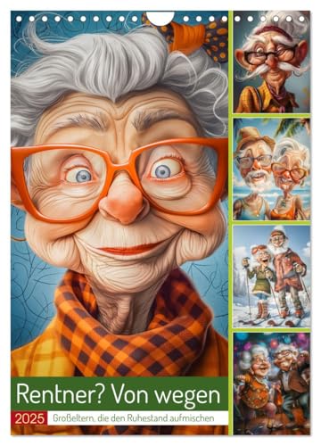 Rentner? Von wegen (Wandkalender 2025 DIN A4 hoch), CALVENDO Monatskalender von CALVENDO