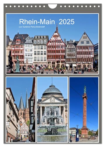 Rhein-Main 2025 vom Taxifahrer Petrus Bodenstaff (Wandkalender 2025 DIN A4 hoch), CALVENDO Monatskalender von CALVENDO