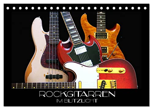 Rockgitarren im Blitzlicht (Tischkalender 2025 DIN A5 quer), CALVENDO Monatskalender von CALVENDO