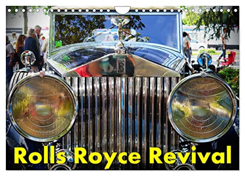 Rolls Royce Revival (Wandkalender 2025 DIN A4 quer), CALVENDO Monatskalender von CALVENDO