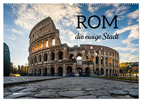 Rom - die ewige Stadt - Matteo Colombo (Wandkalender 2025 DIN A2 quer), CALVENDO Monatskalender von CALVENDO