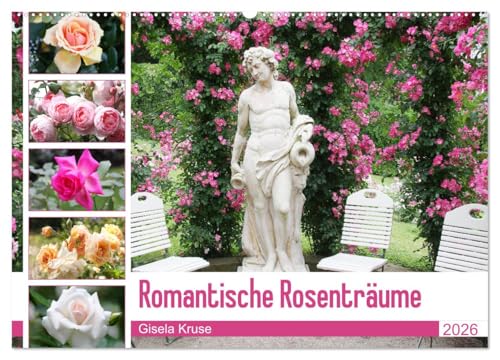 Romantische Rosenträume (Wandkalender 2026 DIN A2 quer), CALVENDO Monatskalender von CALVENDO