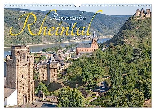 Romantisches Rheintal (Wandkalender 2025 DIN A3 quer), CALVENDO Monatskalender von CALVENDO
