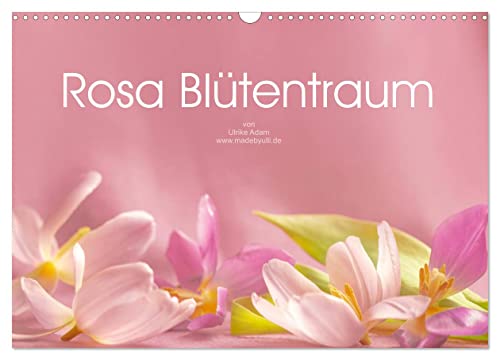 Rosa Blütentraum (Wandkalender 2025 DIN A3 quer), CALVENDO Monatskalender von CALVENDO