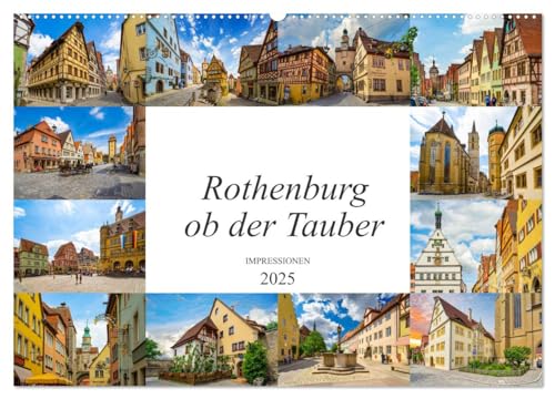 Rothenburg ob der Tauber Impressionen (Wandkalender 2025 DIN A2 quer), CALVENDO Monatskalender: Zwölf wunderschöne malerische Bilder der Stadt Rothenburg ob der Tauber (CALVENDO Orte)