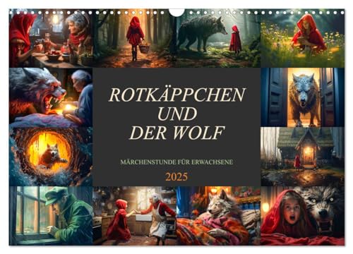 Rotkäppchen und der Wolf (Wandkalender 2025 DIN A3 quer), CALVENDO Monatskalender von CALVENDO