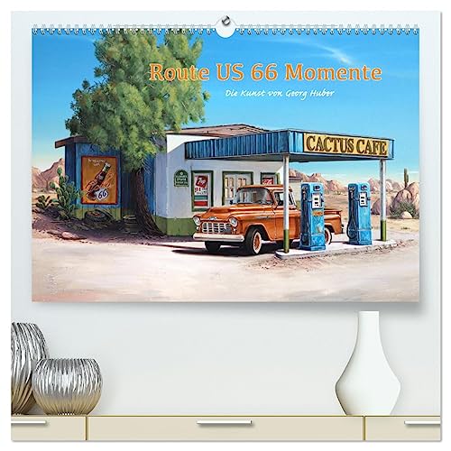 Route US 66 Momente Gemälde von Georg Huber (hochwertiger Premium Wandkalender 2025 DIN A2 quer), Kunstdruck in Hochglanz von CALVENDO