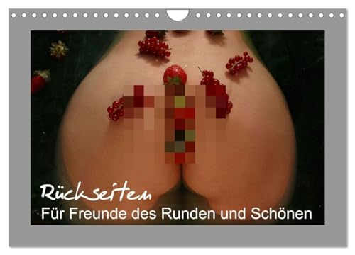 Rückseiten - Für Freunde des Runden und Schönen (Wandkalender 2025 DIN A4 quer), CALVENDO Monatskalender von CALVENDO