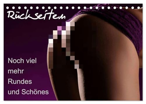 Rückseiten - Noch viel mehr Rundes und Schönes (Tischkalender 2025 DIN A5 quer), CALVENDO Monatskalender von CALVENDO