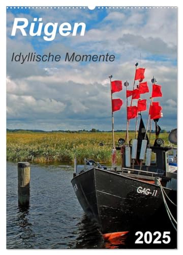 Rügen-Idyllische Momente (Wandkalender 2025 DIN A2 hoch), CALVENDO Monatskalender von CALVENDO