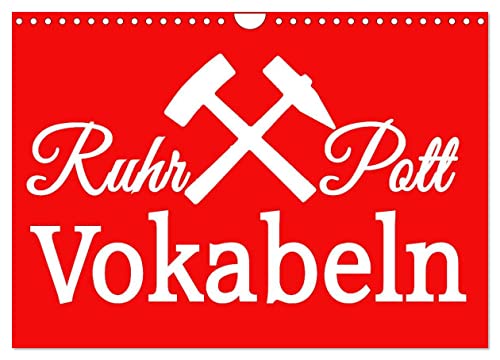 Ruhrpott Vokabeln (Wandkalender 2025 DIN A4 quer), CALVENDO Monatskalender von CALVENDO