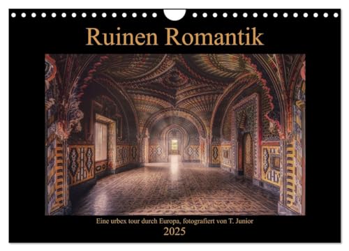 Ruinen Romantik (Wandkalender 2025 DIN A4 quer), CALVENDO Monatskalender von CALVENDO