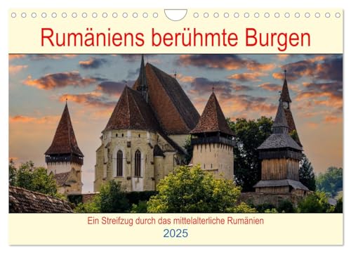 Rumäniens berühmte Burgen (Wandkalender 2025 DIN A4 quer), CALVENDO Monatskalender von CALVENDO