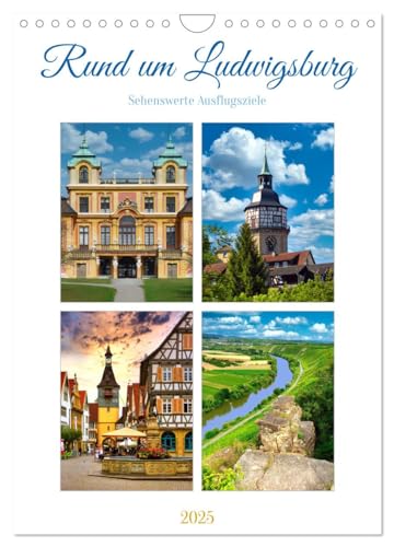 Rund um Ludwigsburg (Wandkalender 2025 DIN A4 hoch), CALVENDO Monatskalender von CALVENDO