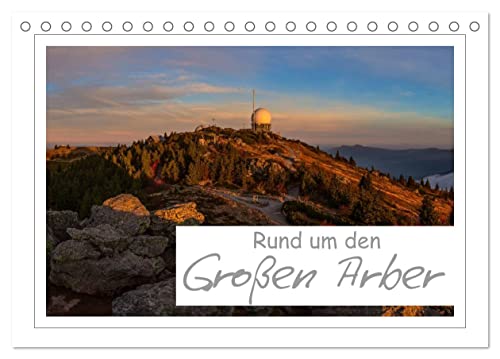 Rund um den Großen Arber (Tischkalender 2025 DIN A5 quer), CALVENDO Monatskalender von CALVENDO
