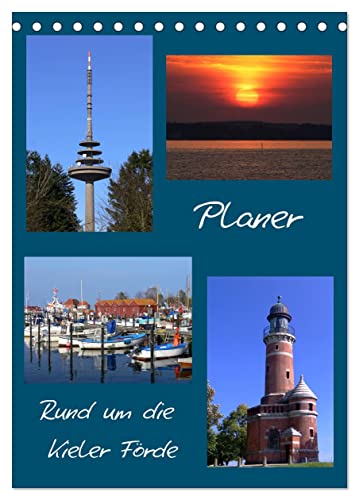 Rund um die Kieler Förde/Planer (Tischkalender 2025 DIN A5 hoch), CALVENDO Monatskalender