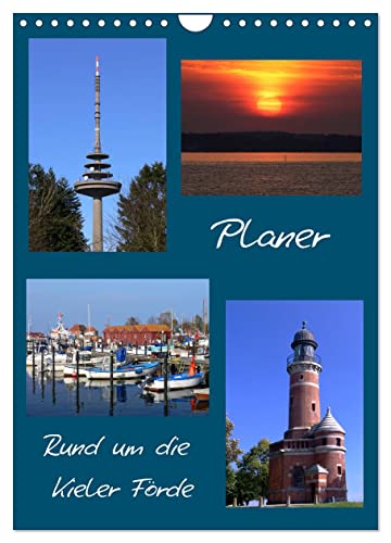 Rund um die Kieler Förde/Planer (Wandkalender 2025 DIN A4 hoch), CALVENDO Monatskalender von CALVENDO