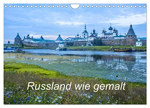 Russland wie gemalt (Wandkalender 2025 DIN A4 quer), CALVENDO Monatskalender von CALVENDO