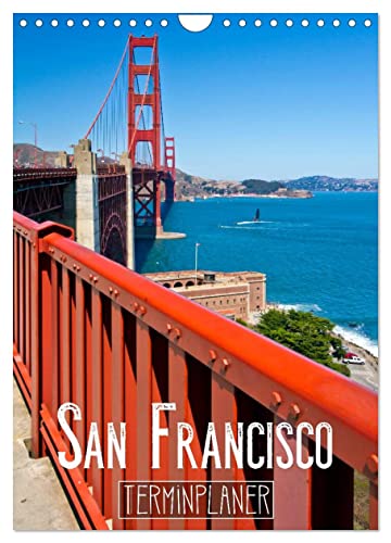 SAN FRANCISCO Terminplaner (Wandkalender 2025 DIN A4 hoch), CALVENDO Monatskalender von CALVENDO