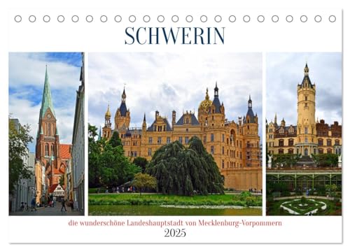 SCHWERIN, die wunderschöne Landeshauptstadt von Mecklenburg-Vorpommern (Tischkalender 2025 DIN A5 quer), CALVENDO Monatskalender von CALVENDO