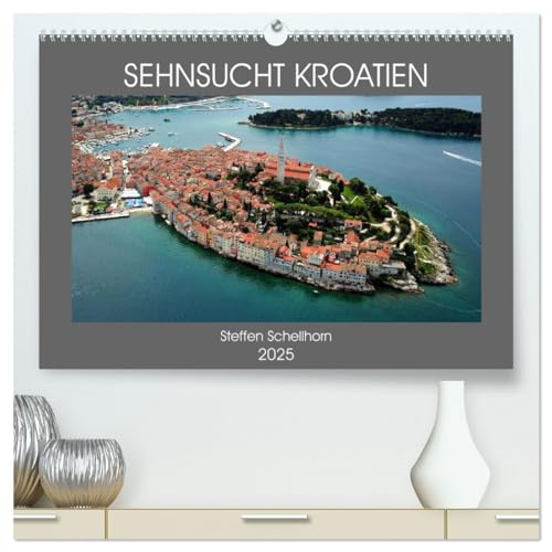 SEHNSUCHT KROATIEN (hochwertiger Premium Wandkalender 2025 DIN A2 quer), Kunstdruck in Hochglanz von CALVENDO