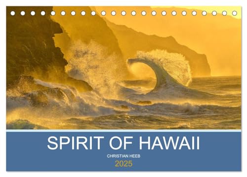 SPIRIT OF HAWAII (Tischkalender 2025 DIN A5 quer), CALVENDO Monatskalender von CALVENDO
