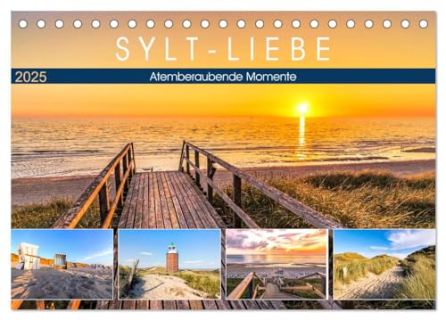 SYLT-LIEBE Atemberaubende Momente (Tischkalender 2025 DIN A5 quer), CALVENDO Monatskalender von CALVENDO