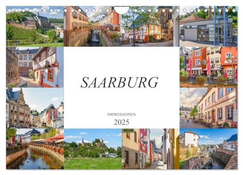Saarburg Impressionen (Wandkalender 2025 DIN A4 quer), CALVENDO Monatskalender von CALVENDO