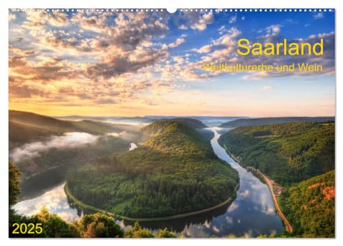 Saarland Weltkulturerbe und Wein (Wandkalender 2025 DIN A2 quer), CALVENDO Monatskalender von CALVENDO