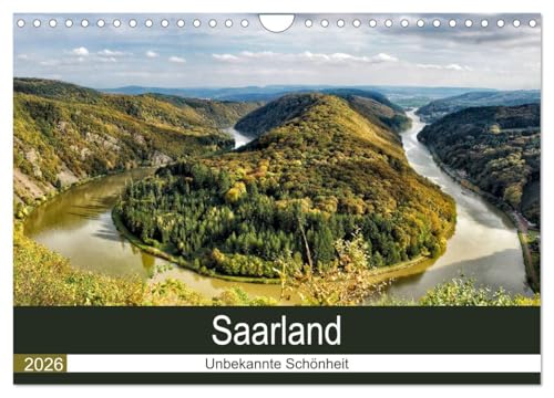 Saarland - unbekannte Schönheit (Wandkalender 2026 DIN A4 quer), CALVENDO Monatskalender: Landschaftliche und kulturelle Schönheiten des Saarlandes (CALVENDO Orte) von CALVENDO