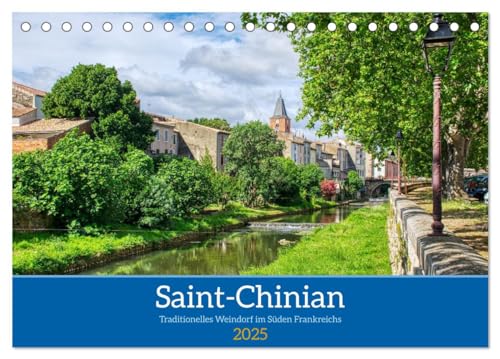 Saint - Chinian - Traditionelles Weindorf im Süden Frankreichs (Tischkalender 2025 DIN A5 quer), CALVENDO Monatskalender von CALVENDO