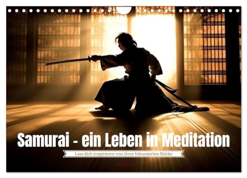 Samurai - ein Leben in Meditation (Wandkalender 2025 DIN A4 quer), CALVENDO Monatskalender von CALVENDO