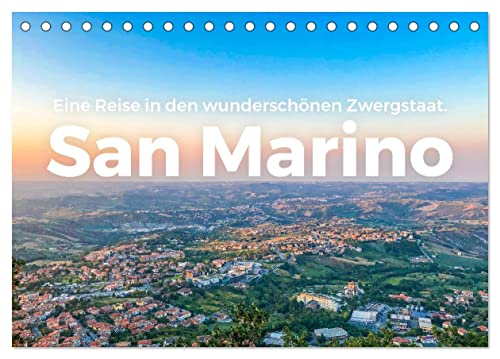 San Marino - Eine Reise in den wunderschönen Zwergstaat. (Tischkalender 2025 DIN A5 quer), CALVENDO Monatskalender: Entdecken Sie das eindrucksvolle ... ihn noch nie gesehen haben. (CALVENDO Orte) von Calvendo