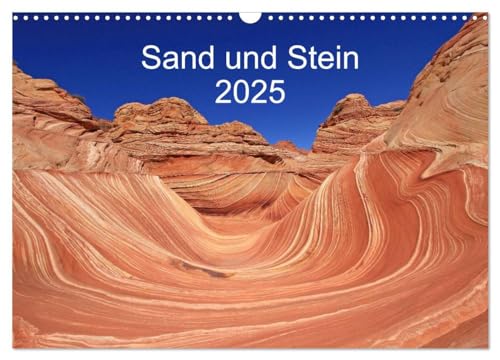 Sand und Stein 2025 (Wandkalender 2025 DIN A3 quer), CALVENDO Monatskalender von CALVENDO